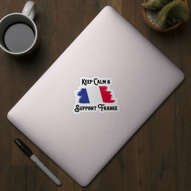 Keep Calm And Support France by nextneveldesign